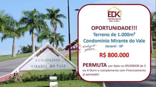 Terreno à venda, 1000 m² por R$ 800.000,00 - Parque Mirante Do Vale - Jacareí/SP