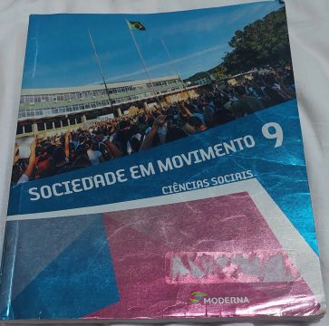 Sociedade em Movimento - Ciências Sociais - 9º Ano - Livro Didático