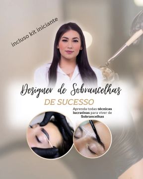 Aprenda a ser Designer de Sobrancelhas e tenha sucesso!