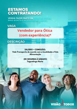 Vaga para vendedor com experiência para ótica