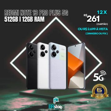 Redmi Note 13 Pro Plus 512Gb 12Gb Ram versão global (Ac. Cartão)