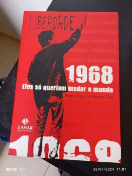 1968 - eles só queriam mudar o mundo