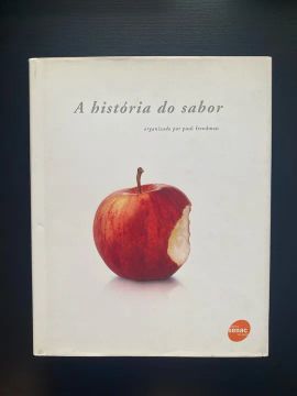 A História do Sabor - Livro em Capa Dura - Organizado por Paul Freedman