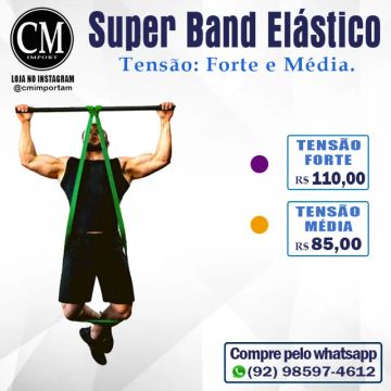 Super Band Elástico (Tensão: Forte e Média)