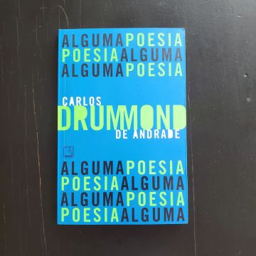 Algum Poesia - Carlos Drummond de Andrade