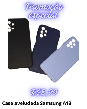 Case Aveludada Samsung A13 - Promoção Especial