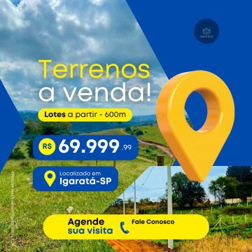 Lotes de 600m² em Igaratá - Preços perfeitos para fazer o seu Investimento e Costruie seu 