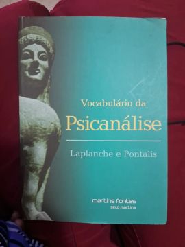 Vocabulário da Psicanálise - Laplanche e Pontalis