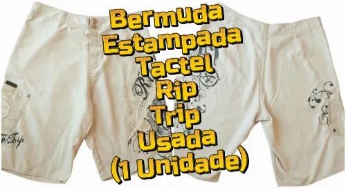 1 Bermuda Tactel Rip Trip Estampada Usada