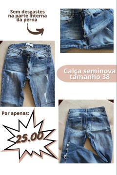 Calça Jeans Seminova Tamanho 38