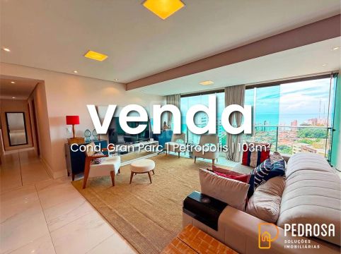 Apto com 103 m2 - 3 quartos (2 suítes) - Gran Parc Petrópolis - Andar alto - Vista mar - F