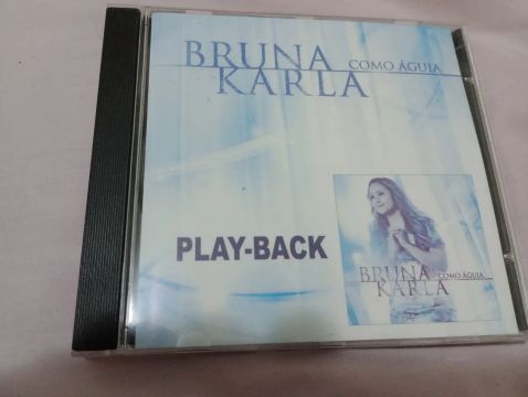 CD Bruna Karla - Como Águia PLAY BACK 