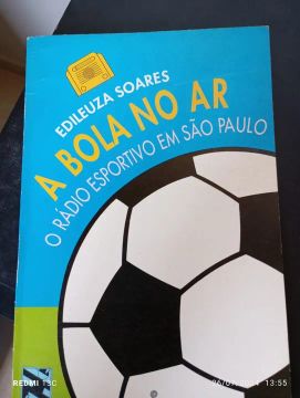 A bola no ar - o rádio esportivo em São Paulo