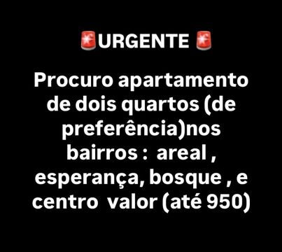 Apartamento 2 quartos - Areal, Esperança ou Centro Valor (até 950)