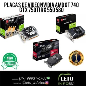 PLACAS DE VIDEO NVIDIA AMD GT 740 610 710 GTX 750TI RX 550 580 