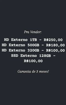 HDs e SSDs Externos - Diversos tamanhos e marcas!