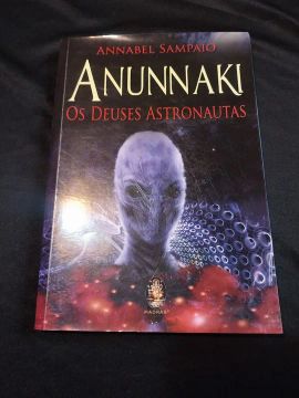 Ufologia - Anunnaki: Os Deuses Astronautas - Livro