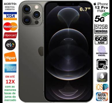 iPhone 12 Pro Max 512GB 6Core, 6GB Ram, Tela de 6.7", 3Câm 12MP, Novíss, Cx, NF, Gar, Troc