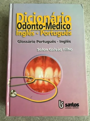 Dicionário Odonto Médico Inglês Português
