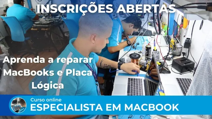 Curso de Manutenção de MacBook e Placa Lógica