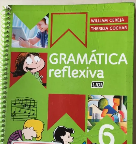 GRAMÁTICA texto, reflexão e uso - 8° série