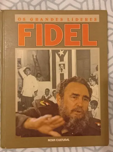 Fidel Castro - Grandes Líderes