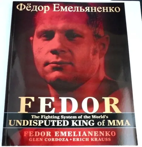 Livro Fedor The Undisputed King Of Mma - Fedor Emelianenko
