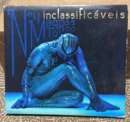 Ney Matogrosso - Inclassificáveis