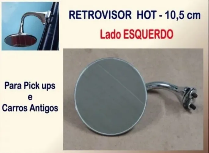 Retrovisor Esquerdo Hot Pick Ups 3100 Carros Antigos 10,5cm Pipe