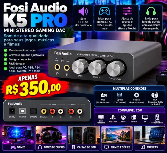 ? AMPLIFICADOR DAC FOSI AUDIO K5 PRO - GAMING