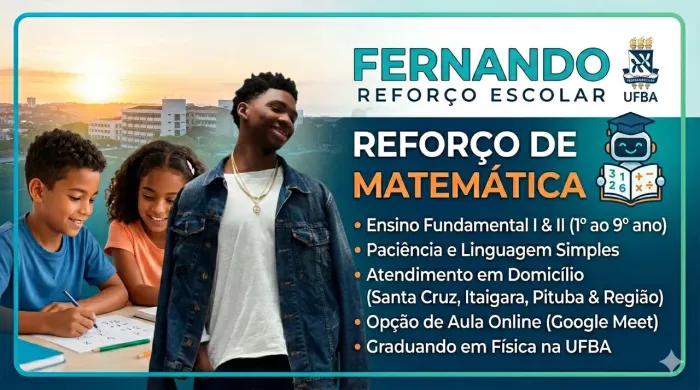 Reforço de Matemática (Fundamental II) - Graduando em Física na UFBA