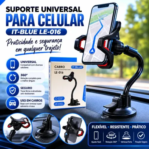 Suporte Universal para Celular LE-016 da It-Blue! Ideal para uso em carros