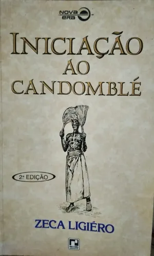 INICIAÇÃO AO CANDOMBLÉ - ZECA LIGIÉRO