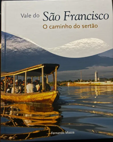 Livro Histórico - Vale do São Francisco - O caminho do sertão