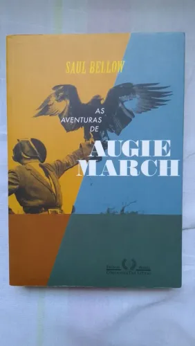 As aventuras de Augie March - Saul Bellow