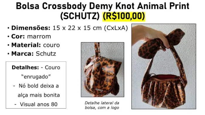 Bolsa Crossbody Demy Knot Animal Print (SCHUTZ) (R$100,00)