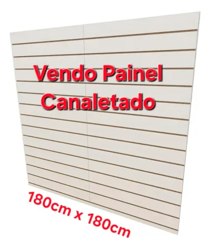 VENDO 2 PAINÉIS CANALETADO TAMANHOS DIFERENTES.