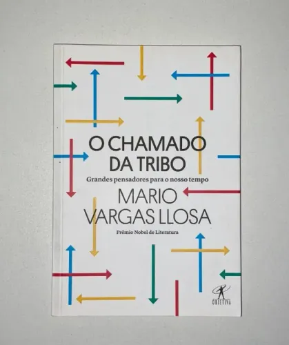 O Chamado da Tribo - Mario Vargas Llosa
