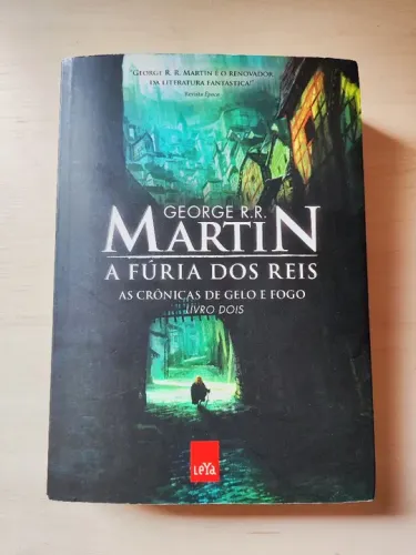 A Fúria dos Reis - As Crônicas de Gelo e Fogo - Livro 2