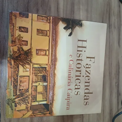 Livro Fazendas Históricas e Culinária Caipira