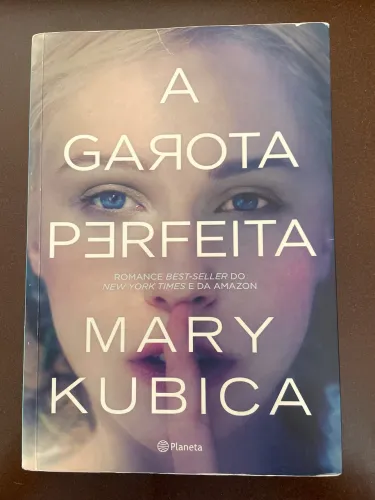 A Garota Perfeita - Mary Kubica
