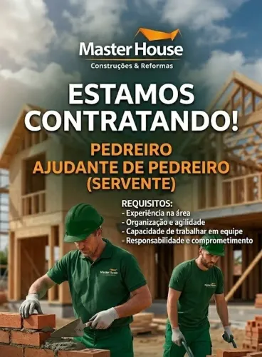 VAGAS PARA PEDREIRO E AJUDANTE DE PEDREIRO