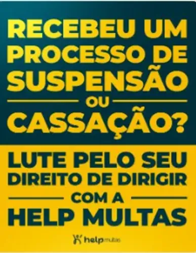 MULTAS DE TRANSITO, PROCESSO DE SUSPENSÃO OU CASSAÇÃO