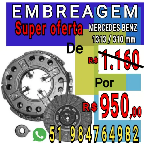 EMBREAGEM KIT PLATO E DISCO DO CAMINHÃO MERCEDES BENZ MODELOS 1313-1513 COM 310MM 
