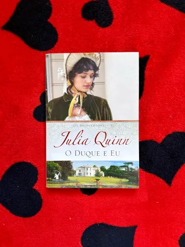 Livro: O Duque e Eu - Julia Quinn