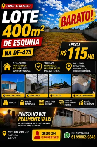 PONTE ALTA NORTE, LOTE 400m² DE ESQUINA / DF-475
