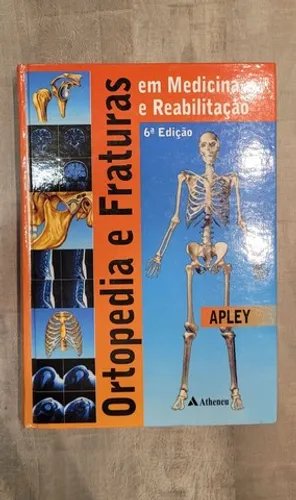 Livro Ortopedia e Fraturas Medicina e Reabilitação Apley