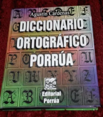 DICIONÁRIO ORTOGRÁFICO PORRUÁ. 