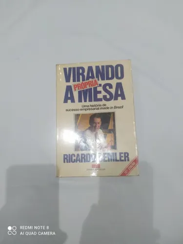Virando a Mesa Própria - Ricardo Semler