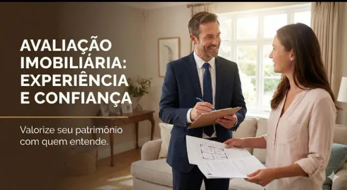 Avaliação de Imóveis - Experiência e Confiança